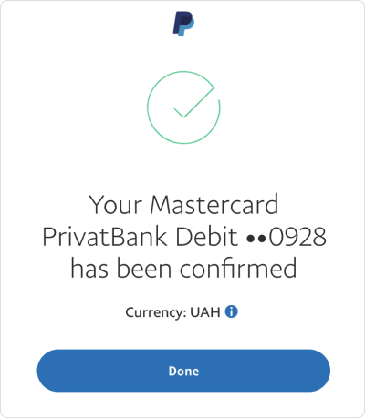 Готово! Вашу картку підтверджено, і ви можете здійснювати перекази (списану суму буде повернено протягом декількох днів).